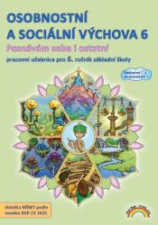 Osobnostní a sociální výchova 6 - Pracovní učebnice RVP - Eva Německá,Michal Dubec - Občanská a rodinná výchova Osobnostní a sociální výchova 6 - Pracovní učebnice RVP