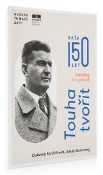 Touha tvořit - Katalog k výstavě - Jakub Malovaný,Gabriela Končitíková - Umění a architektura Touha tvořit - Katalog k výstavě