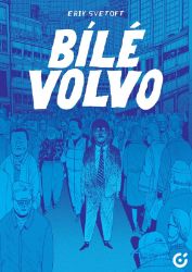 Bílé Volvo - Erik Svetoft - Komiks Bílé Volvo