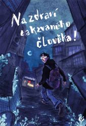 Na zdraví takzvaného člověka - Komiks Na zdraví takzvaného člověka