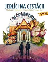 Jedlíci na cestách - Thajsko, Rakousko, Španělsko, Estonsko