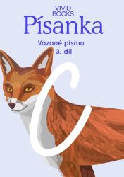 Český jazyk - Písanka pro vázané písmo / 3.díl - Kateřina Machová Ondřejová,Anna Rosová - Písanky a slabikáře Český jazyk - Písanka pro vázané písmo / 3.díl