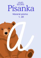 Český jazyk - Písanka pro vázané písmo / 1.díl Český jazyk - Písanka pro vázané písmo / 1.díl