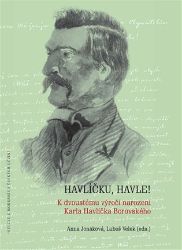 Havlíčku, Havle! - Luboš Velek,Anna Jonáková - Spisovatelé Havlíčku, Havle!