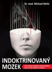 Indoktrinovaný mozek Indoktrinovaný mozek