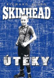 Skinhead - Útěky Skinhead - Útěky