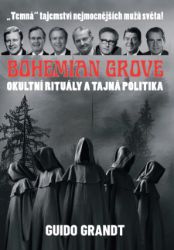 BOHEMIAN GROVE - Okultní rituály a tajná politika BOHEMIAN GROVE - Okultní rituály a tajná politika