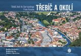 Třebíč a okolí z nebe Třebíč a okolí z nebe