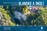 Blansko a okolí z nebe - Milan Paprčka - Cestopisy a reportáže Blansko a okolí z nebe