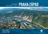 Praha-západ z nebe 1. díl - Milan Paprčka - Cestopisy a reportáže Praha-západ z nebe 1. díl