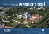 Pardubice a okolí z nebe - Milan Paprčka - Cestopisy a reportáže Pardubice a okolí z nebe