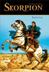 Škorpion 5 + 6 - Enrico Marini,Stephen Desberg - Komiks Škorpion 5 + 6