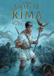 Orlové Říma V+VI - Enrico Marini - Komiks Orlové Říma V+VI