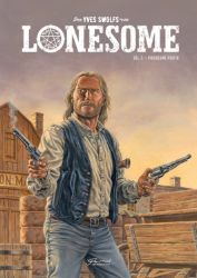Lonesome 3 - Pokrevní pouta - Yves Swolfs - Komiksy pro děti Lonesome 3 - Pokrevní pouta