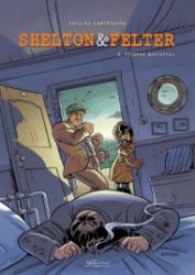 Shelton a Felter 2 - Přízrak Adriatiku - Jacques Lamontagne - Komiks Shelton a Felter Přízrak Adriatiku