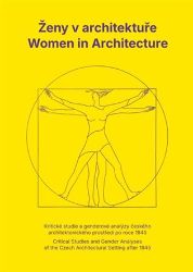 Ženy v architektuře / Women in Architecture - Klára Brůhová - Architektura Ženy v architektuře / Women in Architecture