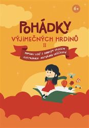 Pohádky výjimečných hrdinů II Pohádky výjimečných hrdinů II