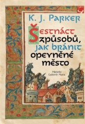 Šestnáct způsobů, jak bránit opevněné město Šestnáct způsobů, jak bránit opevněné město