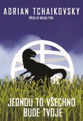 Jednou to všechno bude tvoje Jednou to všechno bude tvoje