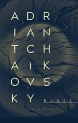 Rubáš - Adrian Tchaikovsky - Horory Rubáš