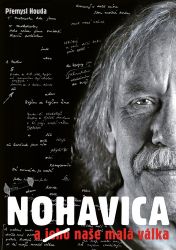 NOHAVICA a jeho naše malá válka - Přemysl Houda - Zpěváci a zpěvačky NOHAVICA a jeho naše malá válka