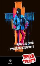 Program Nosferatu - Zrnka temnoty 14 - Miroslav Pech - Fantasy Program Nosferatu