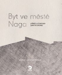 Byt ve městě Naga - Pancho Alvarez - Horory Byt ve městě Naga