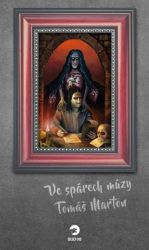 Ve spárech múzy - Tomáš Marton - Horory Ve spárech múzy