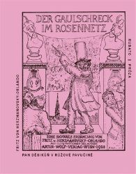 Pan Děsikůň v růžové pavučině - Fritz von Herzmanovsky-Orlando - Světový humor a satira Pan Děsikůň v růžové pavučině