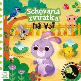 Schovaná zvířátka na vsi - Knížka s baterkou Schovaná zvířátka na vsi - Knížka s baterkou