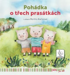 O třech prasátkách - Pohádky s piktogramy