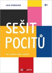 Sešit pocitů - Jak se vyznat v sobě i ostatních Sešit pocitů - Jak se vyznat v sobě i ostatních