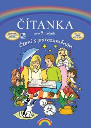 Čítanka pro 5. ročník, Čtení s porozuměním Čítanka pro 5. ročník, Čtení s porozuměním