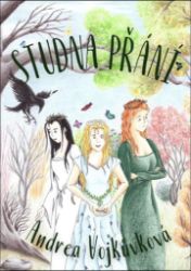 Studna přání - Andrea Vojkůvková - Fantasy Studna přání