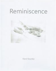 Karel Koutský - Reminiscence Karel Koutský - Reminiscence