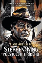 Stephen King: Půlstoletí příběhů Stephen King: Půlstoletí příběhů