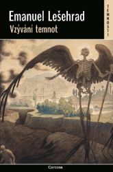 Vzývání temnot - Petr Boček,Emanuel Lešehrad - Horory Vzývání temnot
