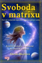 Svoboda v matrixu Svoboda v matrixu