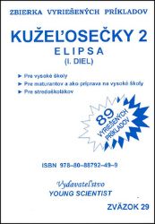 Kužeľosečky 2 Elipsa I.diel Kužeľosečky 2 Elipsa I.diel