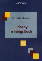 Príbehy o integráloch (slovensky) Príbehy o integráloch (slovensky)