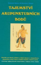 Tajemství akupunkturních bodů Tajemství akupunkturních bodů