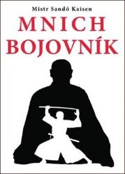 Mnich bojovník Mnich bojovník