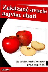 Zakázané ovocie najviac chutí (slovensky)