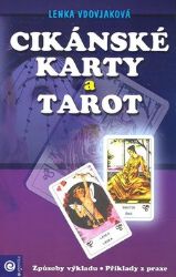 Cikánské karty a tarot Cikánské karty a tarot