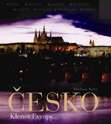 Česko - Klenot Evropy (ČJ, NJ, ŠJ, Pol.J, AJ, FJ, RJ, IJ) Česko - Klenot Evropy (ČJ, NJ, ŠJ, Pol.J, AJ, FJ, RJ, IJ)