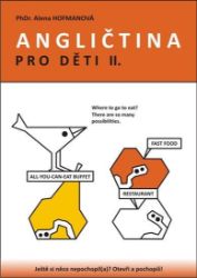 Angličtina pro děti II. Angličtina pro děti II.