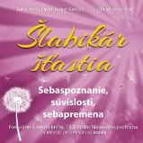 CD Šlabikár šťastia 2 - Sebaspoznanie, súvislosti, sebapremena (Číta Miloslav Kráľ) - audi - Pavel Hirax Baričák - Audioknihy - světová literatura Šlabikár šťastia 2 - Sebaspoznanie, súvislosti, sebapremena - CDmp3 (Číta Miloslav Kráľ)