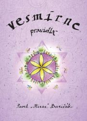Vesmírne pravidlá - Pavel Hirax Baričák - Slovenská literatura Vesmírne pravidlá
