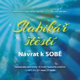 Slabikář štěstí - Návrat k sobě - CDmp3 (Čte Vítek Martinec)