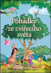 Pohádky ze zvířecího světa - Éva Pádár - Pohádky pro děti o zvířátkách Pohádky ze zvířecího světa